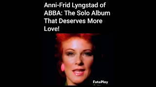 Anni-Frid Lyngstad of ABBA: The Solo Album That Deserves More Love!