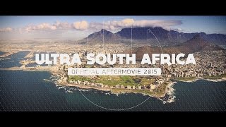 RELIVE ULTRA SOUTH AFRICA 2015 - Official 4K Aftermovie