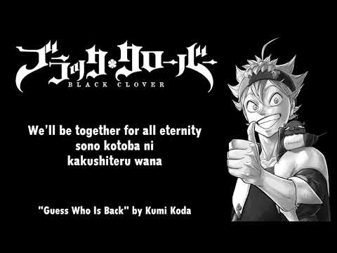 Black Clover Opening 4 Full Guess Who Is Back by Kumi Koda Lyrics (10 HOURS)
