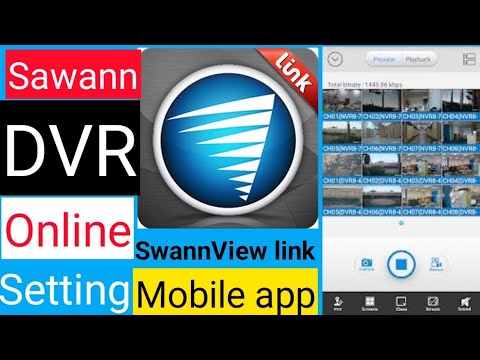 How to Setup a Swann DVR/NVR for Remote Access on mobile SwannView Plus/link App Setup and setting