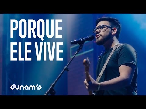Porque Ele Vive // Victor Valente | Conferência Dunamis 2017
