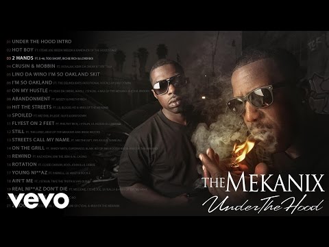 The Mekanix - 2 Hands (Audio) ft. E-40, Too $hort, Richie Rich, Loverboi