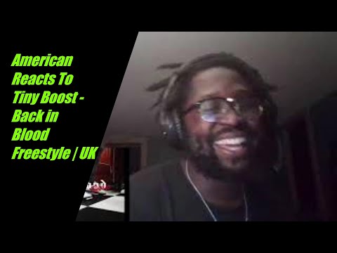 American Reacts To Tiny Boost - Back in Blood Freestyle | UK