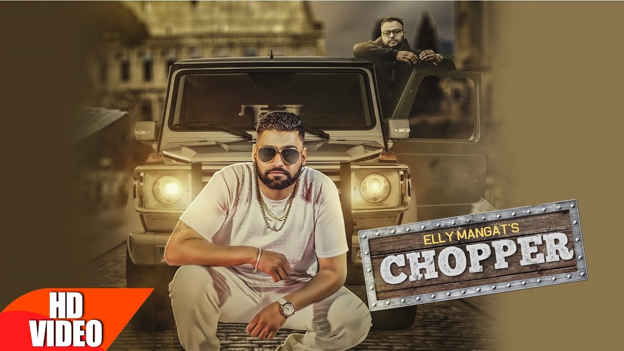 Chopper (Title) Lyrics  | Chopper | Elly Mangat, Deep Jandu | Deep Jandu, Elly Mangat | Deep Jandu