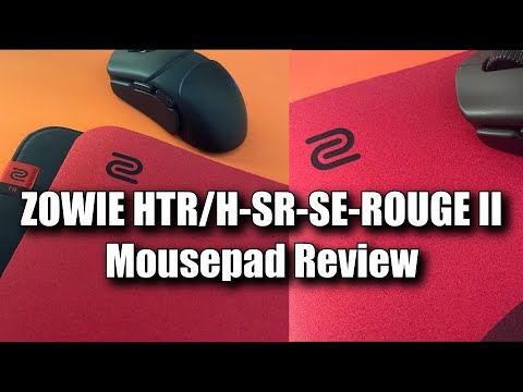 Zowie H-TR/H-SR-SE Rouge II Mousepad Review