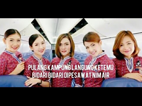 Pramugari cantik pesawat Nam Air|ikut pulang terbang bersama ke Borneo