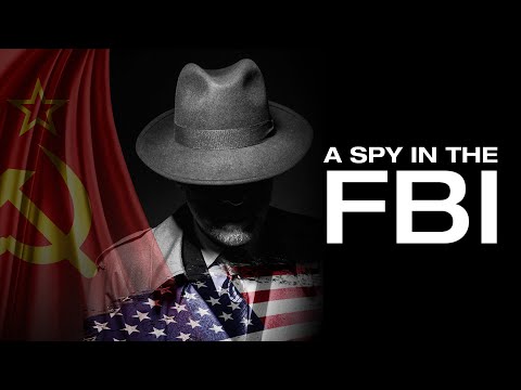 A Spy in the FBI - He lived a double life — until the truth caught him