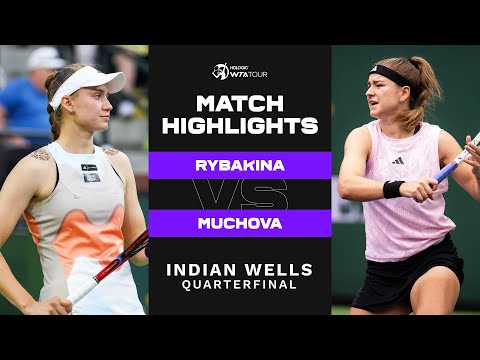 Теннис Elena Rybakina vs. Karolina Muchova | 2023 Indian Wells Quarterfinal | WTA Match Highlights