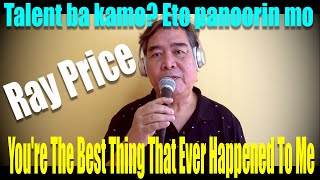 Ray Price - You&#39;re The Best Thing That Ever Happened To Me (Philip Arabit Cover)