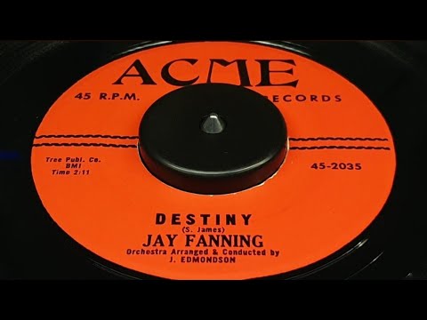 JAY FANNING -  DESTINY (1961)