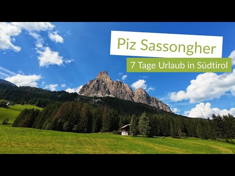 7 Tage Urlaub in Südtirol - Piz Sassongher