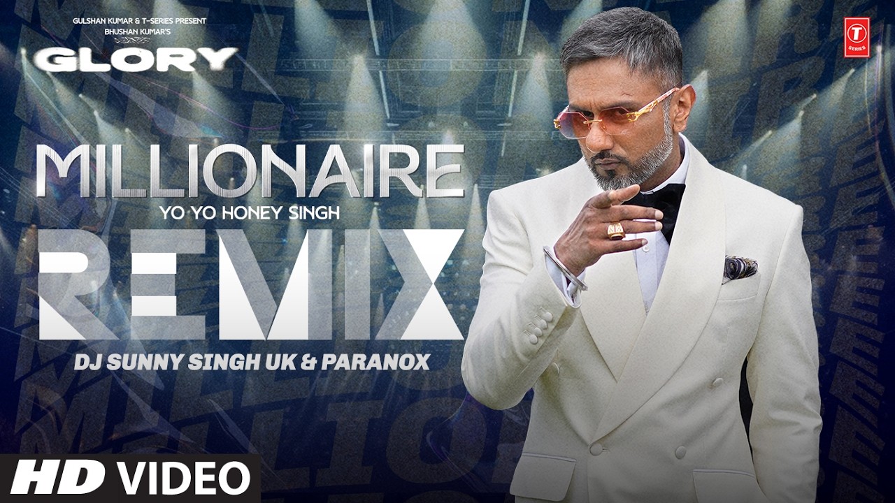 MILLIONAIRE REMIX: Yo Yo Honey Singh | Glory | DJ Sunny Singh UK | Paranox
