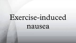 Exercise-induced nausea