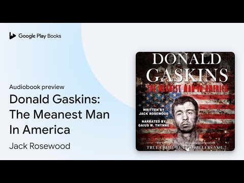 Donald Gaskins: The Meanest Man In America by Jack Rosewood · Audiobook preview