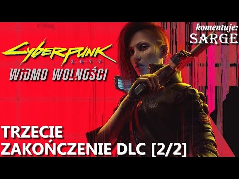 Zagrajmy w Cyberpunk 2077: Widmo Wolności DLC PL (100%) BONUS #5 - Trzecie zakończenie dodatku [2/2]