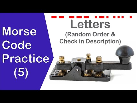 Morse Code Letters / Alphabet Receiving Practice (Random Order) No 5