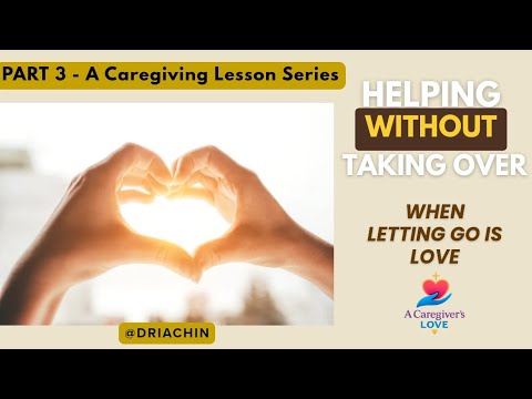 Helping Without Taking Over| When Letting Go Is Love @driachin 
