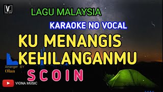 Download lagu SCOIN - KU MENANGIS KEHILANGANMU ( KARAOKE ) NO VOCAL | LIRIK LAGU MALAYSIA | VIOA MUSIC mp3 Download lagu SCOIN - KU MENANGIS KEHILANGANMU ( KARAOKE ) NO VOCAL | LIRIK LAGU MALAYSIA | VIOA MUSIC mp3