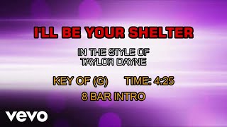 Taylor Dayne - I&#39;ll Be Your Shelter (Karaoke)