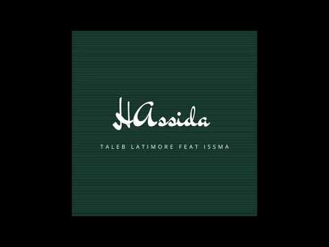 Taleb Latimore feat Issma - Hassida
