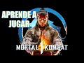 Aprende A Jugar Mortal Kombat 1 Desde Cero Guia Para Pr
