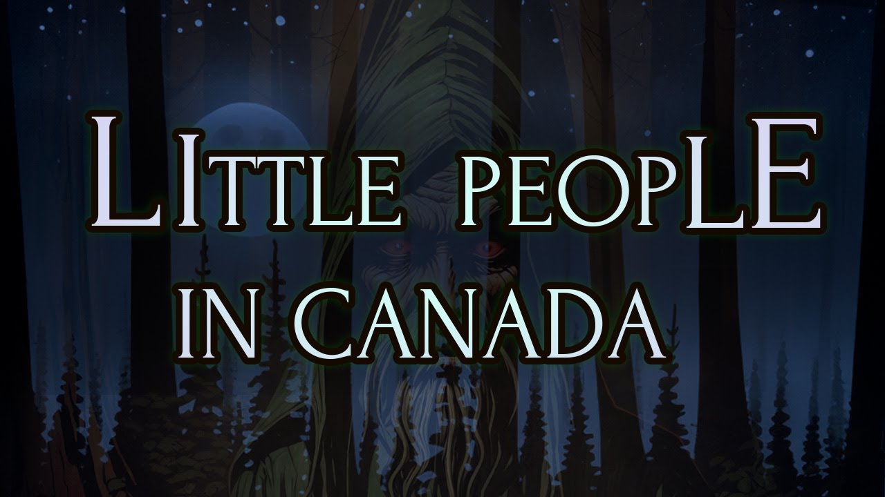 3 Hours of LITTLE PEOPLE Legends from Canada