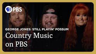 Wynonna, Dierks Bentley and More on Country Music on PBS | George Jones: Still Playin' Possum | GP