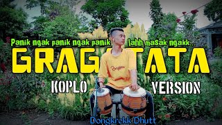 Download lagu GRATATATA TIK TOK VIRAL TERBARU 2021 || Koplo Version || Panik Gak Panik Gak PanikLah Masak Nggak!! mp3
