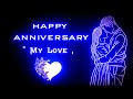 Happy Anniversary Status Happy Anniversary Wishes Happy Anniversary My Love