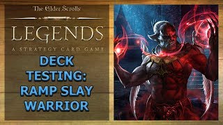 Deck Testing: Ramp Slay Warrior