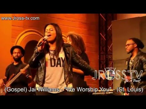 James Ross @ Jai Williams - "We Worship You" - www.Jross-tv.com (St. Louis)