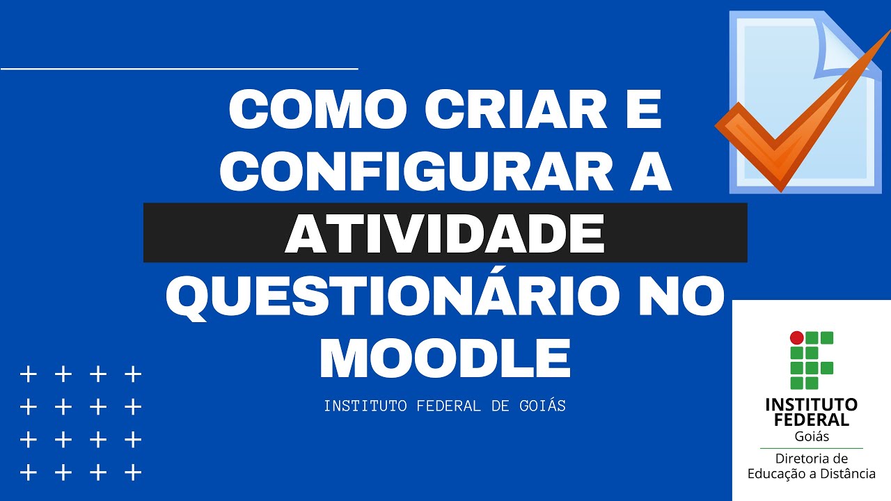 Como criar e configurar a atividade questionário no Moodle