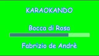 Karaoke Italiano - Bocca di Rosa - Fabrizio de Andrè - Pfm ( Testo )