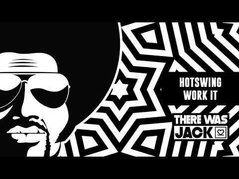 Hotswing - Work It