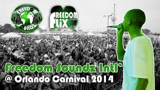Orlando Carnival 2014 with Freedom Soundz International