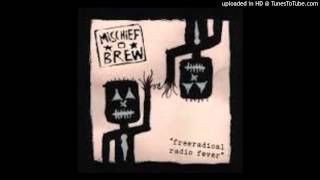 Mischief Brew- Carried Away