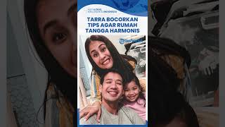 Jarang Diterpa Isu Miring, Tarra Budiman Bocorkan Cara Tetap Harmonis dalam Rumah Tangga