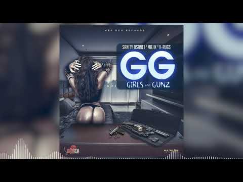 Sanity DSane1, Majik, K-Rugs - Girls and Guns (Official Audio)