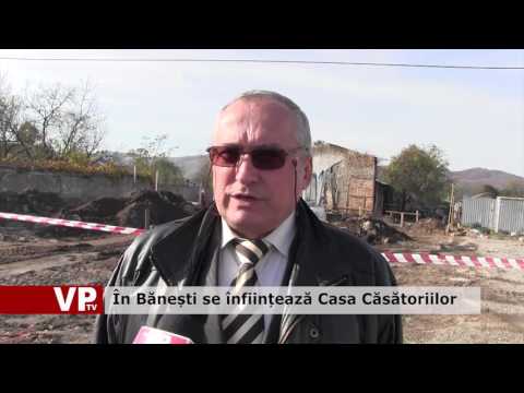 În Bănești se înființează Casa Căsătoriilor