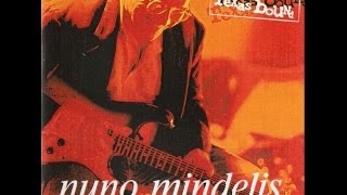 Nuno Mindelis - Texas Bound (Featuring Tommy Shannon & Chris Layton) (1996) - Full Album