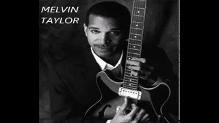 MELVIN TAYLOR - Talking To Abba-Mae Pt 2.