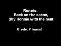 Shy Ronnie 2: Ronnie and Clyde Lyrics With Ronnie's Lyrics