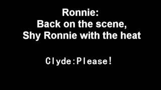 Shy Ronnie 2: Ronnie and Clyde Lyrics With Ronnie&#39;s Lyrics