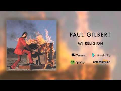 My Religion - Paul Gilbert