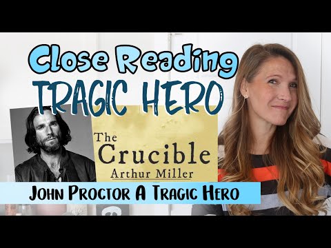 Tragic Hero : A look at John Proctor from The Crucible