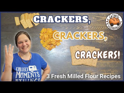 Three Cracker Recipes! Honey Graham, Cheddar Cheese, & Butter Crackers
