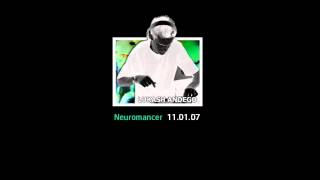 Lukash Andego -  Neuromancer (11.01.07)