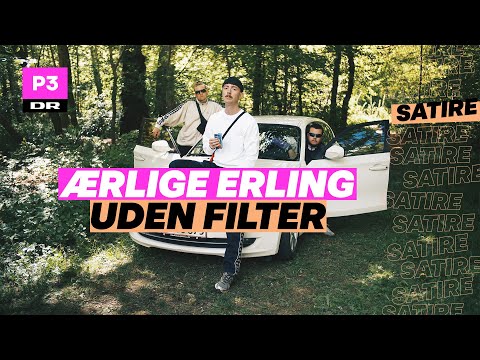 Ærlige Erling – UDEN FILTER