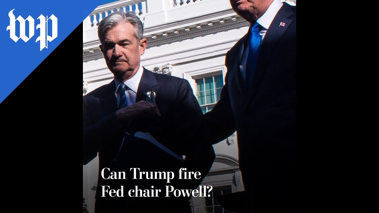 Can Trump fire Fed chair Jerome Powell?