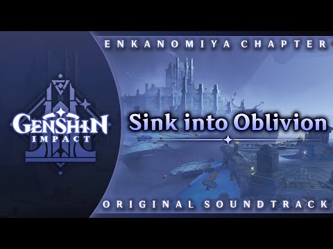 Sink into Oblivion | Genshin Impact Original Soundtrack: Enkanomiya Chapter